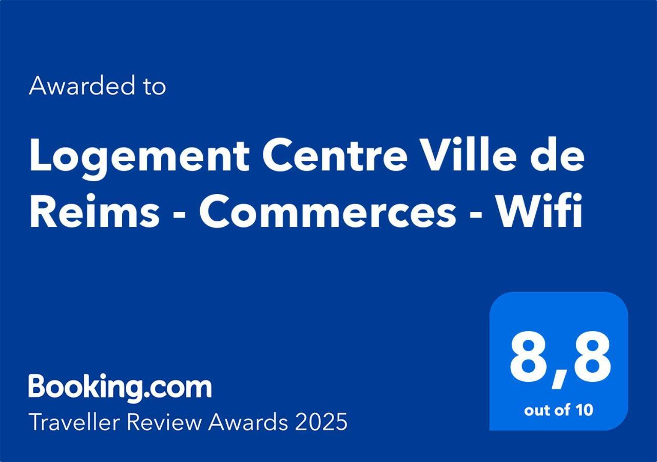 Logement Centre Ville De Reims - Commerces - Wifi Exterior foto